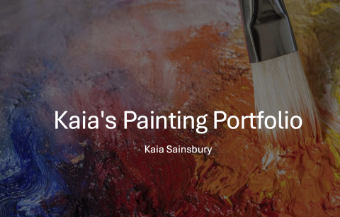 Kaia's Painting Portfolio